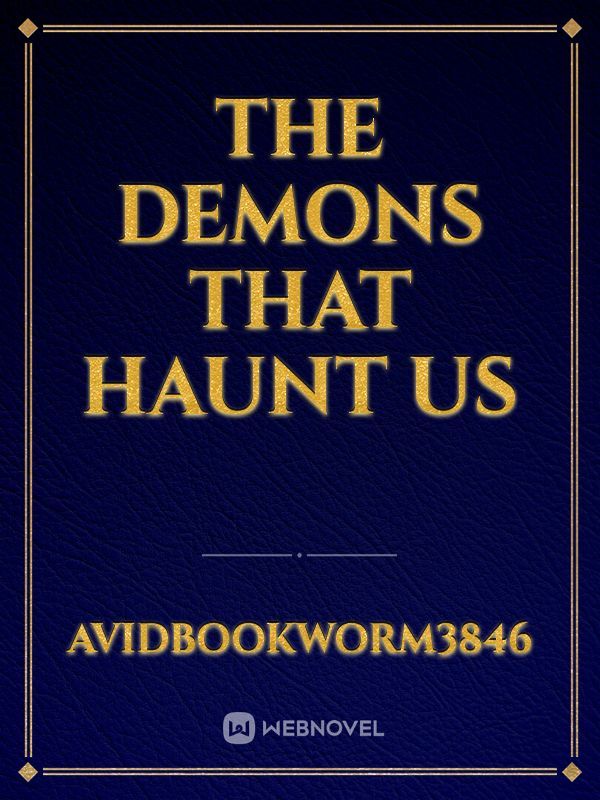 The Demons That Haunt Us Book