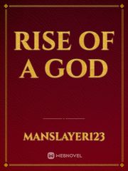 Rise Of A God Book