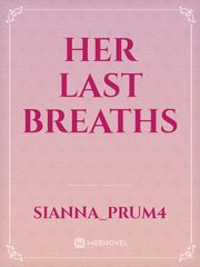 Her Last Breaths Book