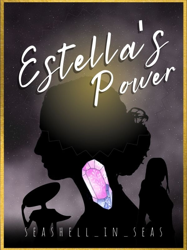 Estella's Power