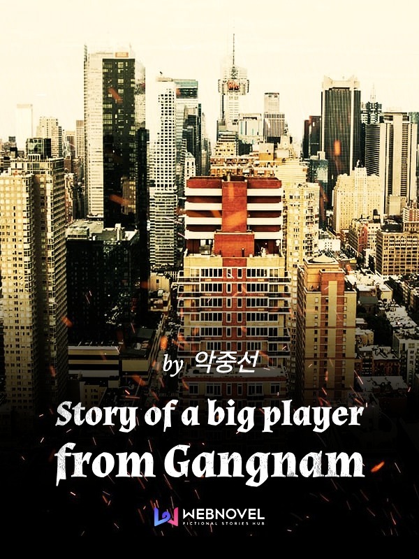 Story of a Big Player from Gangnam Book
