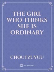 The girl who thinks she is ordinary Book