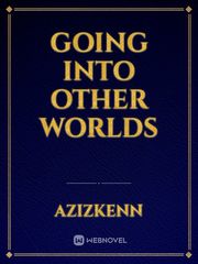 going into other worlds Book