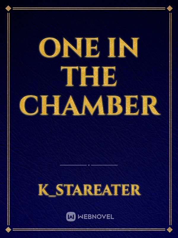One in the Chamber Book