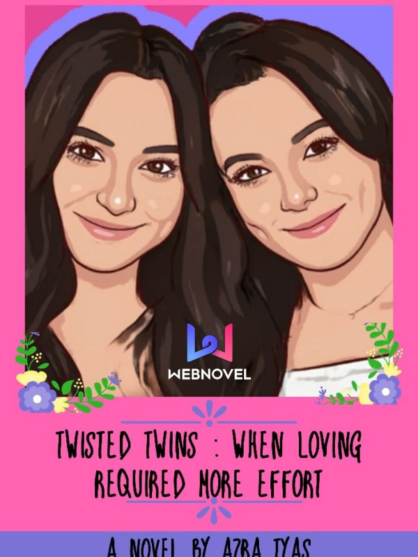 Twisted Twin : When Loving Requires More Effort Book