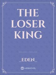 The Loser King Book