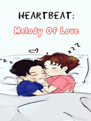 Heartbeat: Melody Of Love [BL] Book