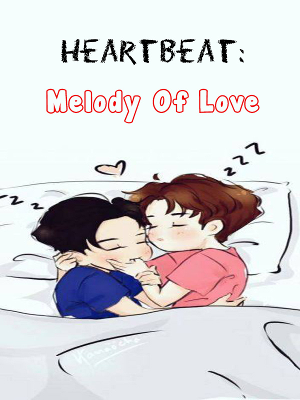 Heartbeat: Melody Of Love [BL]