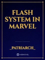 Flash System in Marvel Book