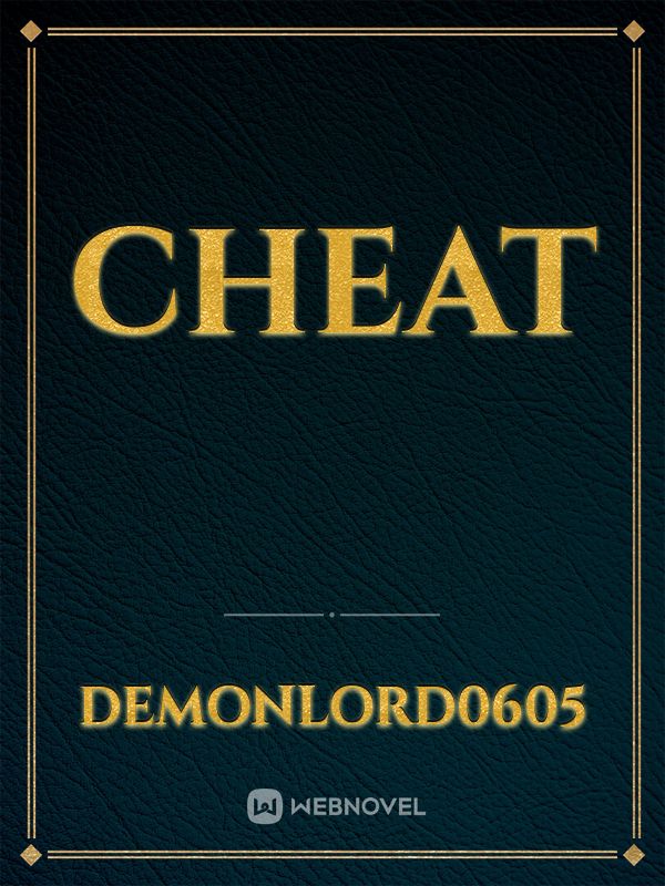 Cheat