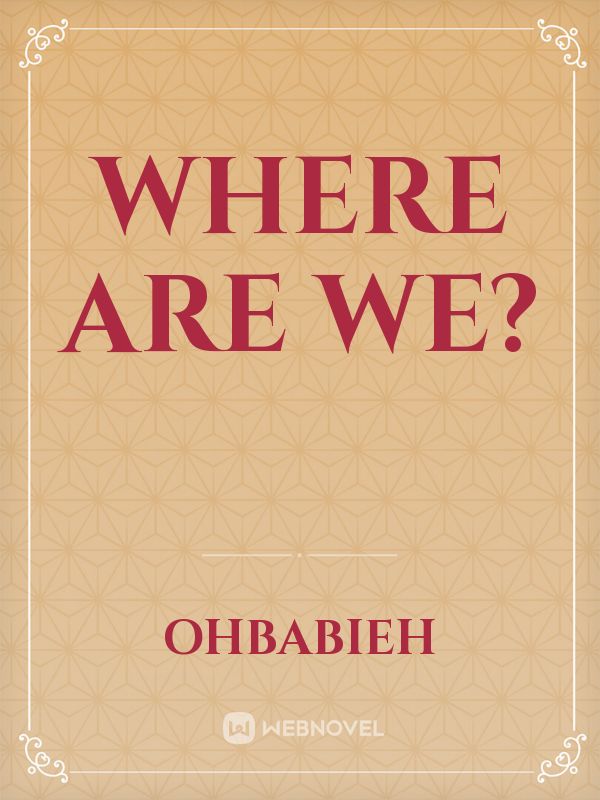 Where Are We? Book