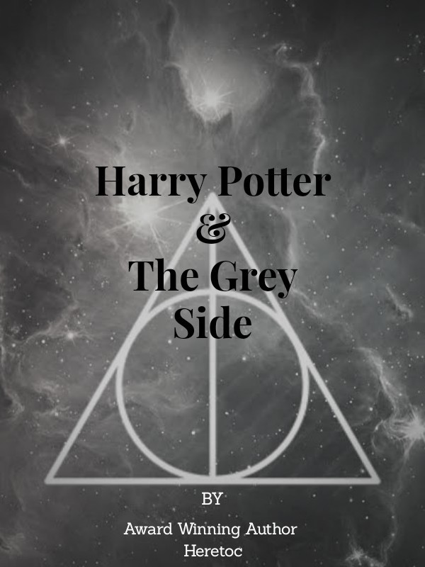 Harry Potter and The Grey Side. Book