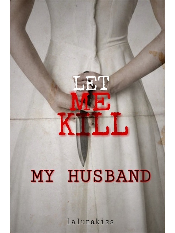Let Me Kill My Husband