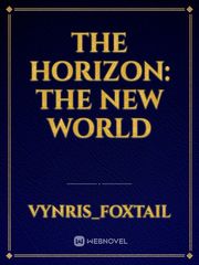The Horizon: 

The New World Book