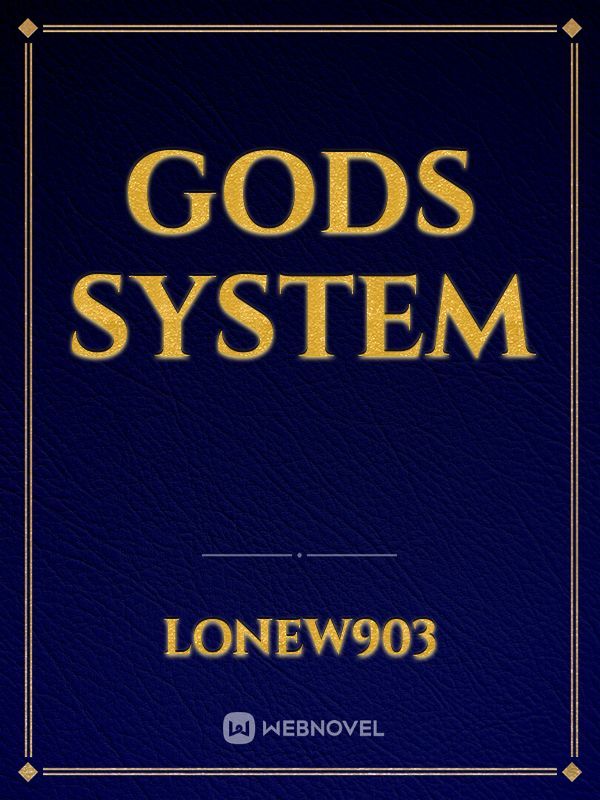 Gods system