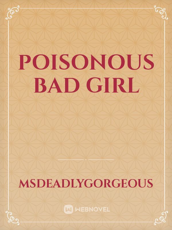 Poisonous Bad Girl Book