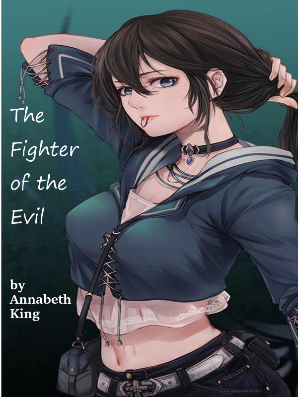 The Fighter of the Evil