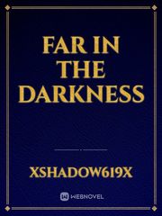 Far in the Darkness Book