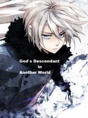 God's Descendant in Another World Book