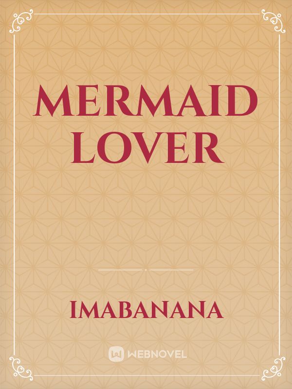mermaid lover