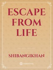 Escape From Life Book