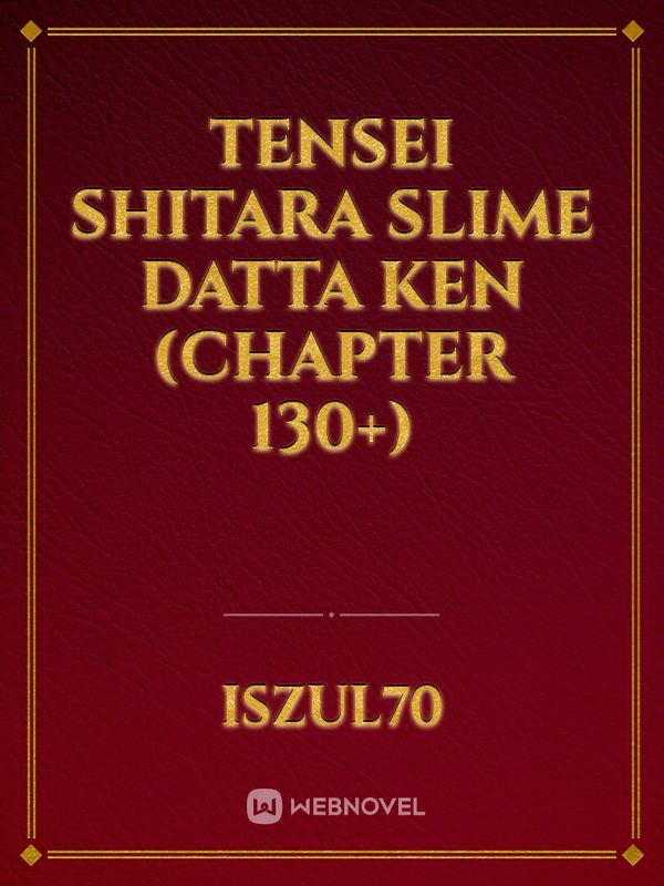 Tensei Shitara Slime Datta Ken - Chapter132