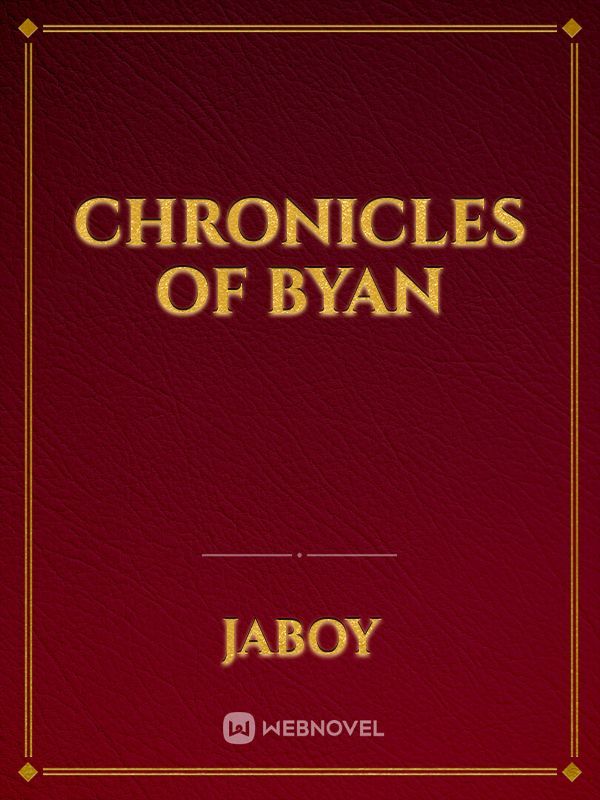 Chronicles of Byan