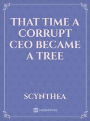 That Time A Corrupt CEO Became A Tree Book