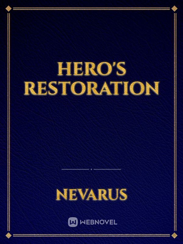 Hero's Restoration
