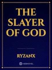 The slayer of God Book