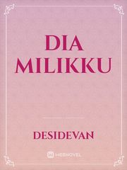 DIA MILIKKU Book