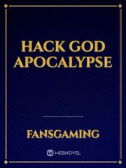 Hack God Apocalypse Book