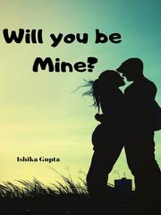 Will you be Mine? Book