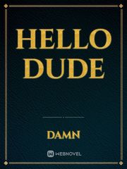 Hello Dude Book