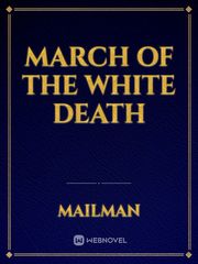 March of the White Death Book