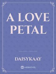 A Love Petal Book