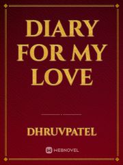 DIARY FOR MY LOVE Book