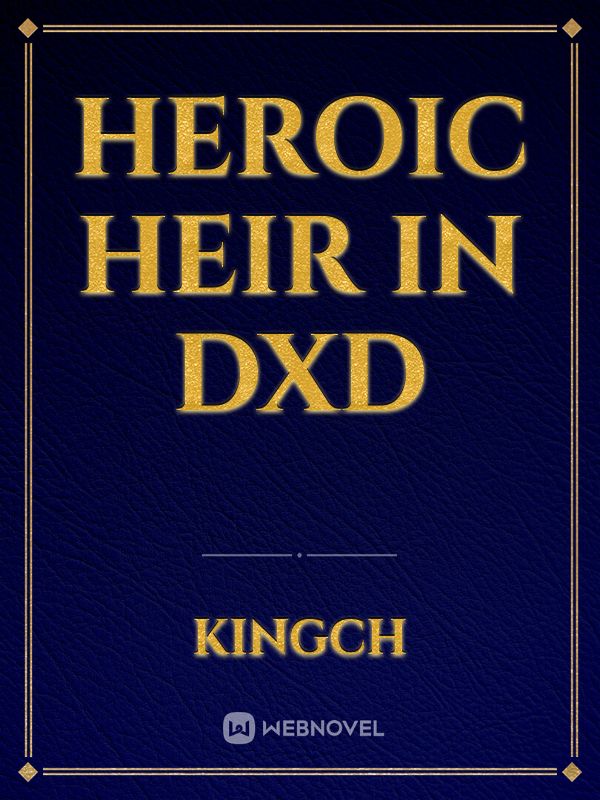 Heroic Heir in DxD Book