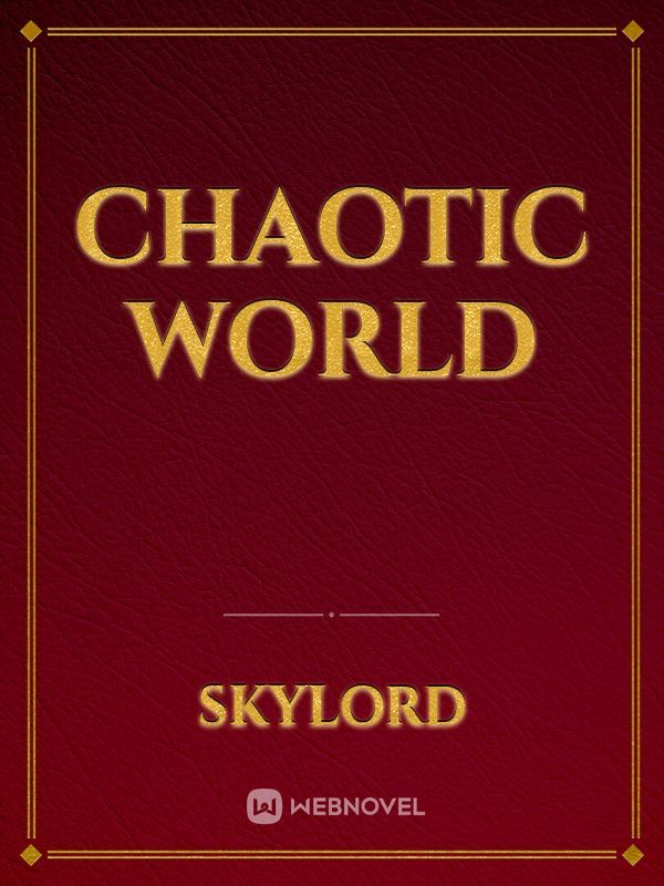 CHAOTIC WORLD Book