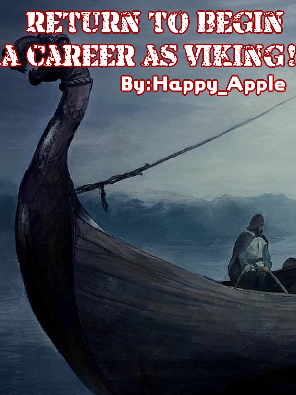 Return to begin a career as a Viking!
