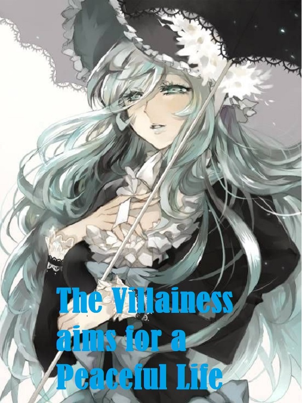 The villainess aims for a peaceful life Book