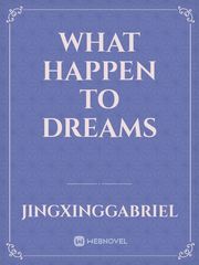what happen to dreams Book