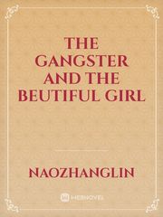 The Gangster And The Beutiful Girl Book