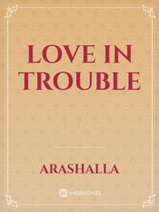 Love in trouble Book