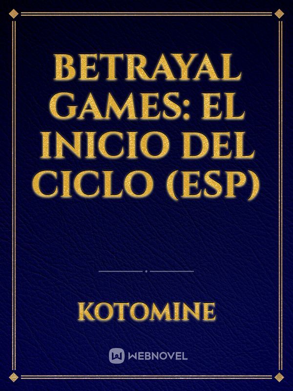 Betrayal Games: El inicio del ciclo (ESP) Book