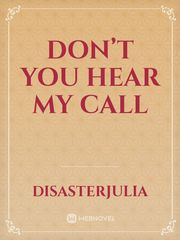 Don’t You Hear My Call Book