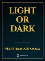 light or dark Book
