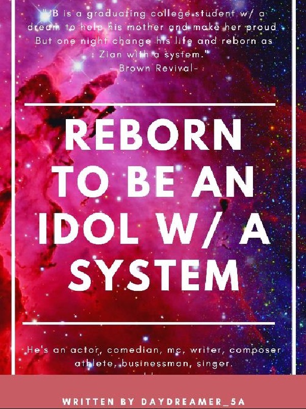 Reborn To Be an Idol W/ a System Book