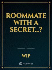 Roommate with a secret...? Book