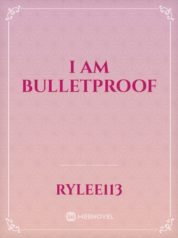 I am Bulletproof Book